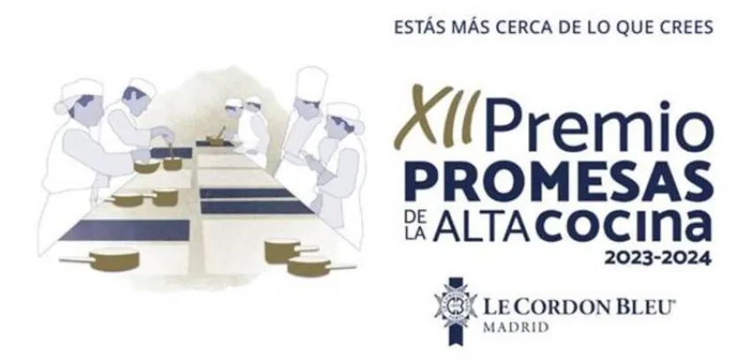 XII Premio Promesas de la alta cocina de Le Cordon Bleu Madrid. XII Premio Promesas de la alta cocina de Le Cordon Bleu Madrid.