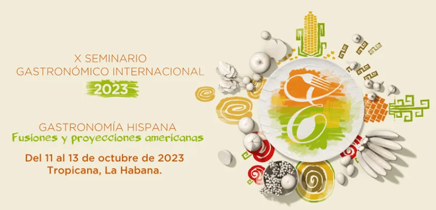 X Seminario Gastronómico Internacional Excelencias Gourmet X Seminario Gastronómico Internacional Excelencias Gourmet
