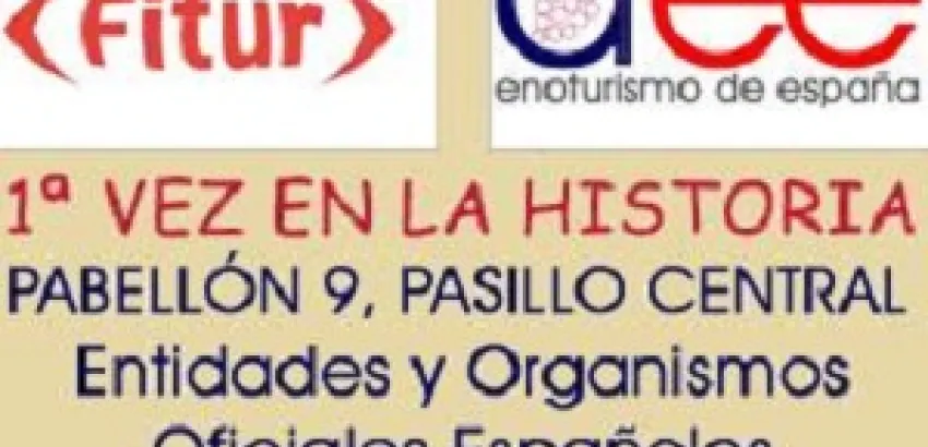 El Enoturismo de España presente por primera vez en Fitur con stand propio El Enoturismo de España presente por primera vez en Fitur con stand propio