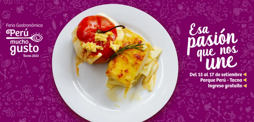Inaugurada la Feria Gastronómica Perú Mucho Gusto, Tacna 2023 Inaugurada la Feria Gastronómica Perú Mucho Gusto, Tacna 2023