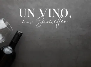 Un vino, un sumiller