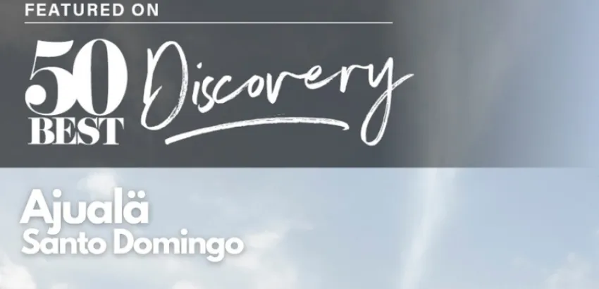 El restaurante Ajualä ha sido incluida en la lista 50 Best Discovery El restaurante Ajualä ha sido incluida en la lista 50 Best Discovery