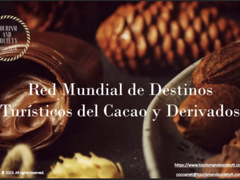 Red Mundial de Destinos Turísticos del Cacao y Derivados 