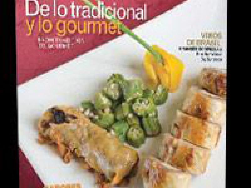 De lo tradicional y lo gourmet