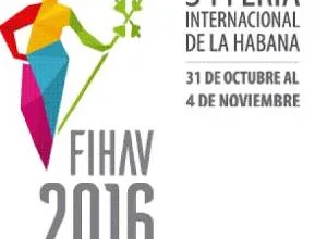 FIHAV: una de las ferias más importantes de América Latina y el Caribe 