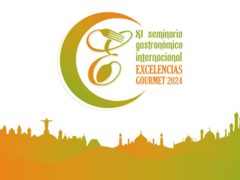 Seminario Gastronómico Internacional Excelencias Gourmet