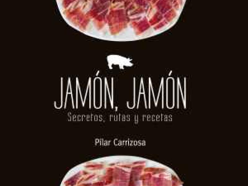 Conoce los secretos y las mejores rutas y recetas del jamón ibérico de la mano de Pilar Carrizosa en Jamón, jamón