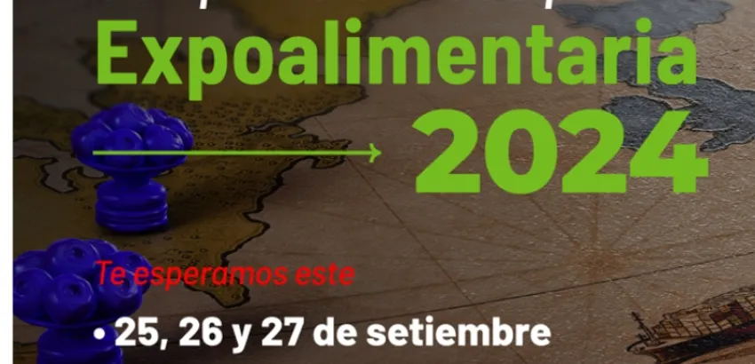 Expoalimentaria Perú 2024 Del 25 al 27 de spetiembre tendrá lugar Expoalimentaria Perú 2024 en Lima