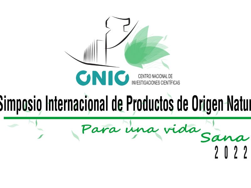 CNIC-1er Simposio Internacional de Productos de Origen Natural “Para una vida sana”