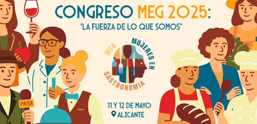 Alicante acogerá el I Congreso de Mujeres en Gastronomía Alicante acogerá el I Congreso de Mujeres en Gastronomía
