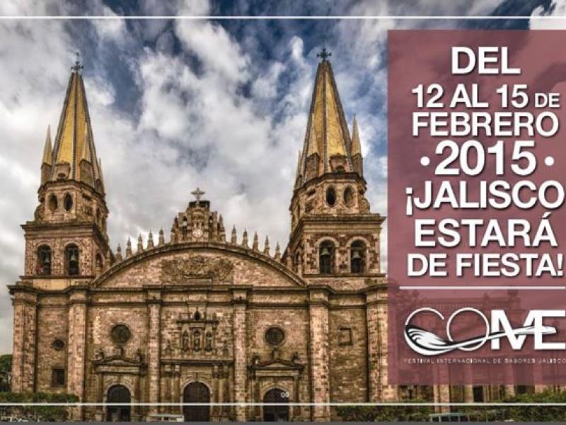 Llega COME, la gran fiesta gastronómica de Jalisco