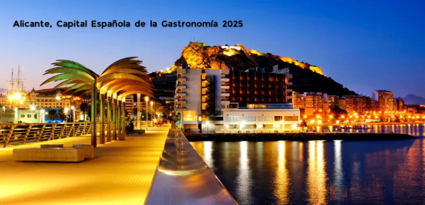 Alicante elegida Capital Española de la Gastronomía 2025 Alicante elegida Capital Española de la Gastronomía 2025