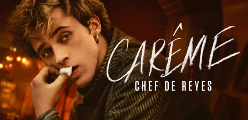 De los fogones a la corte: la vida del primer chef famoso en una serie imperdible Carême