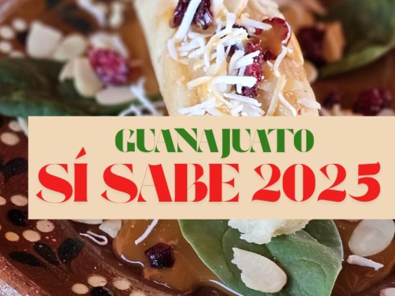 Festival Guanajuato ¡Sí Sabe! 2025