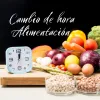 cambio de hora alimentación
