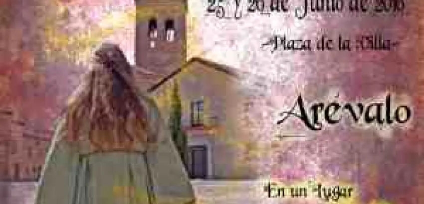 Arévalo (Ávila) celebra este fin de semana VI jornadas medievales Arévalo (Ávila) celebra este fin de semana VI jornadas medievales