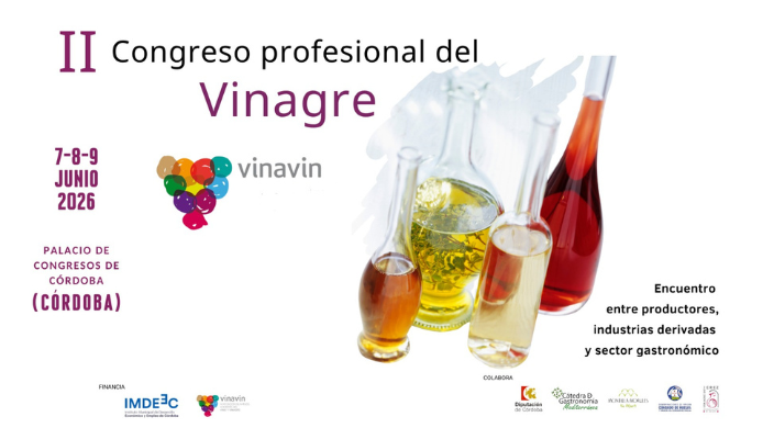 Cartel oficial del II Congreso Profesional del Vinagre VINAVIN 2026, que se celebrará del 7 al 9 de junio en el Palacio de Congresos de Córdoba y reunirá a productores, investigadores y profesionales del sector gastronómico.