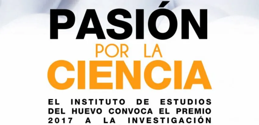 Premio a la Investigación del Instituto de Estudios del Huevo 2017 Premio a la Investigación del Instituto de Estudios del Huevo 2017