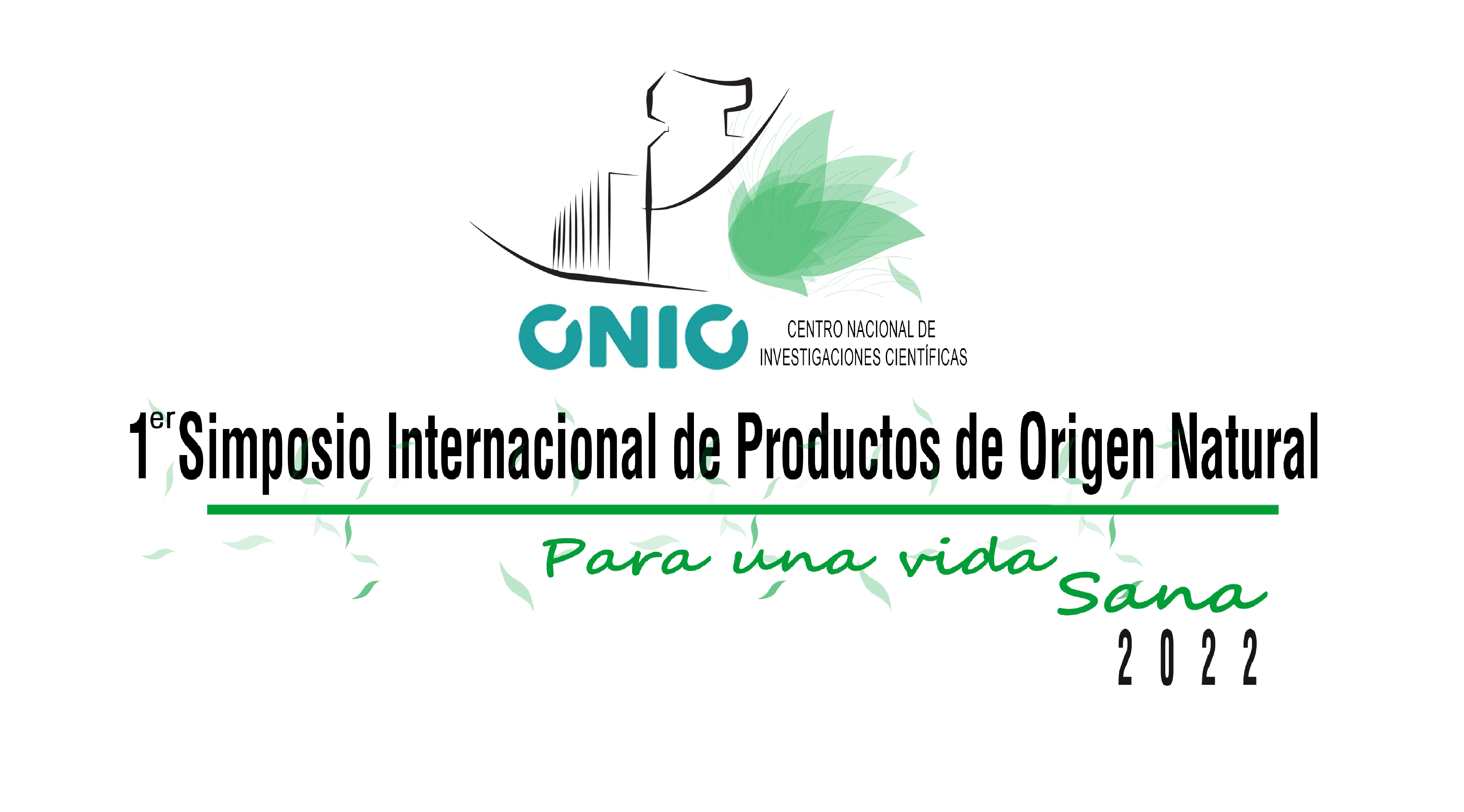 CNIC-1er Simposio Internacional de Productos de Origen Natural “Para una vida sana”