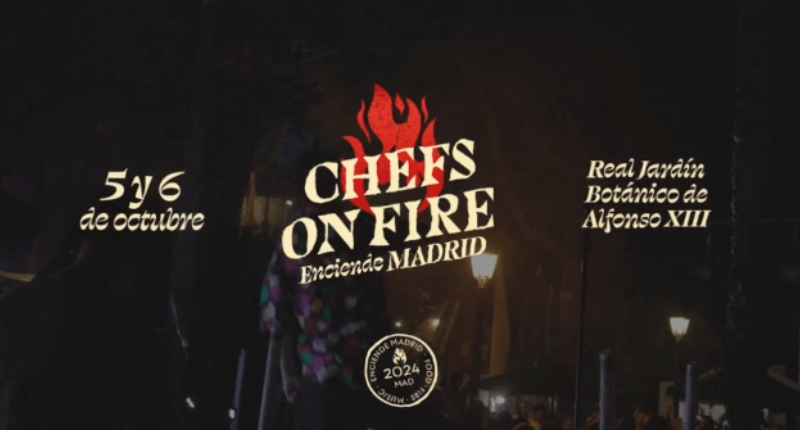 Chefs on fire Madrid 2024