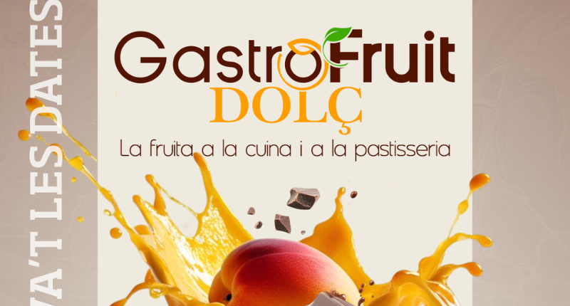 GastroFruitDolç llega a Flix en julio