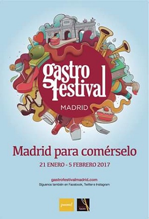 Gastrofestival Madrid 2017 se celebrará del 21 de enero al 5 de febrero