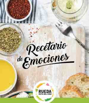  La Ruta del Vino de Rueda edita sus mejores sabores en el "Recetario de Emociones"
