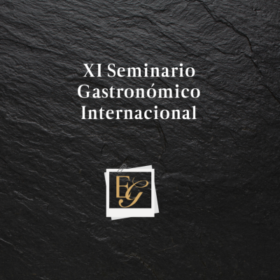 XI Seminario Gastronómico Internacional
